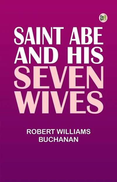 Saint Abe and His Seven Wives