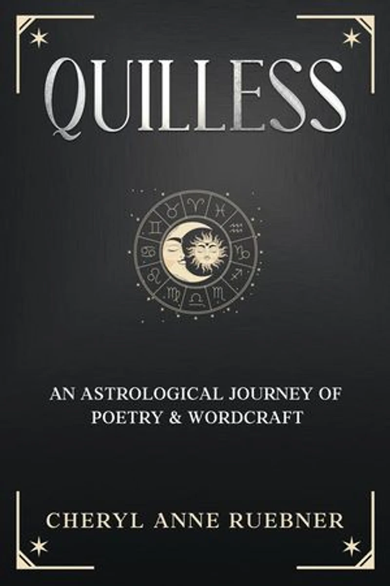Quilless: An Astrological Journey of Poetry & Wordcraft