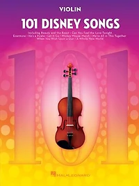 101 Disney Songs for Violin: Violin