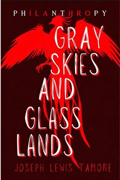 Gray Skies and Glass Lands: Philanthropy, #3