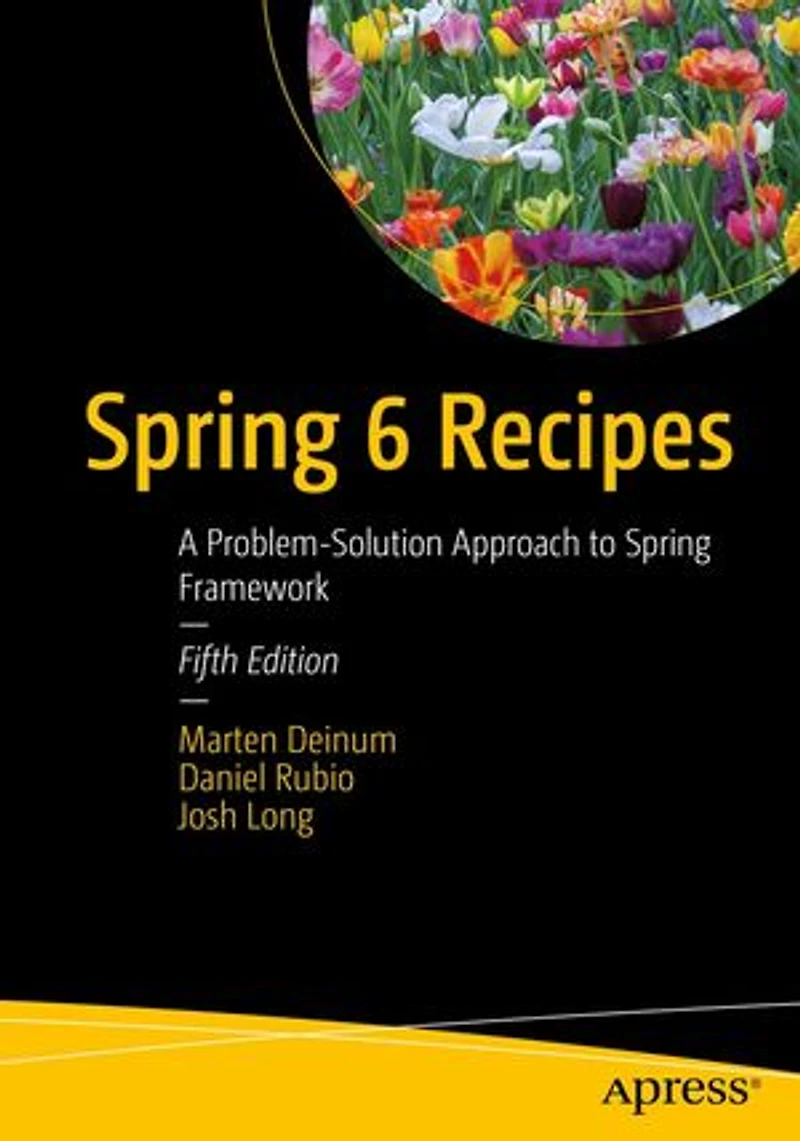 Spring 5 Recipes: A Problem-solution Approach
