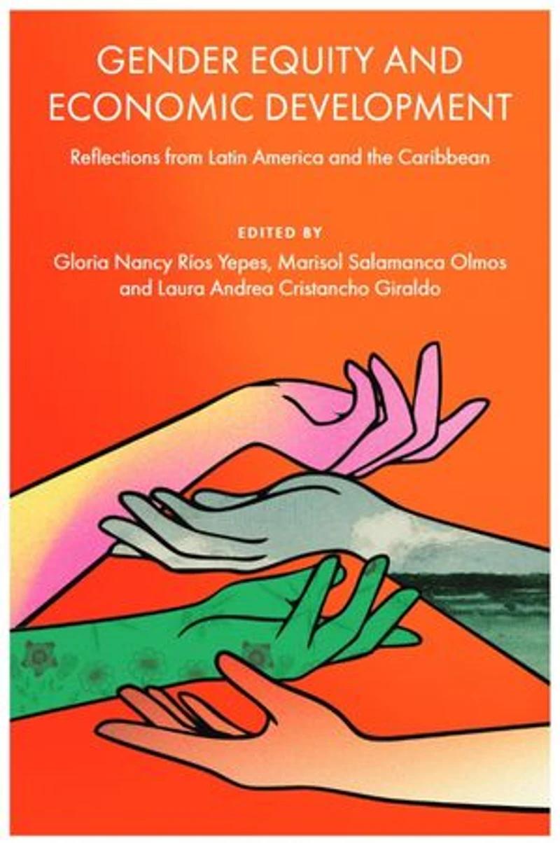 Gender Equity and Economic Development: Reflections from Latin America the Caribbean