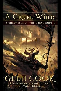 A Cruel Wind: Chronicle of the Dread Empire