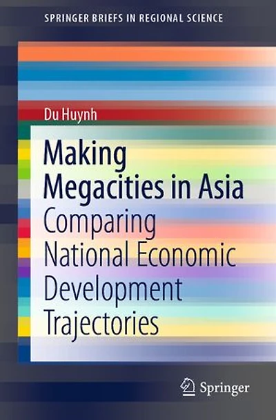 Making Megacities Asia: Comparing National Economic Development Trajectories