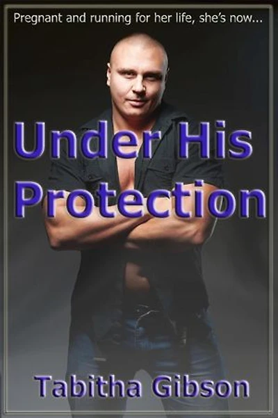 Under His Protection: Bodyguards, Inc., #2
