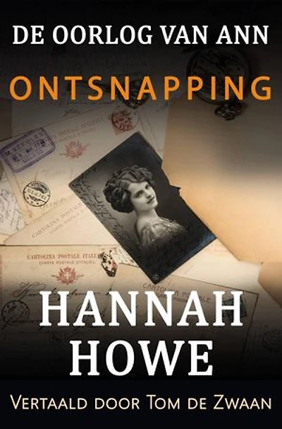 De Oorlog van Ann - Ontsnapping: De Oorlog van Ann, #4