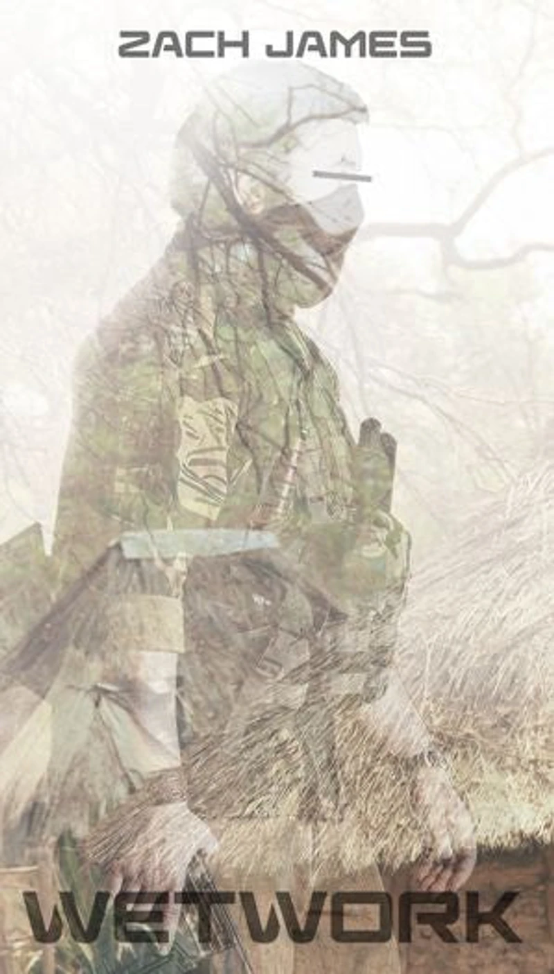 Wetwork: A Modern Mercenary Thriller