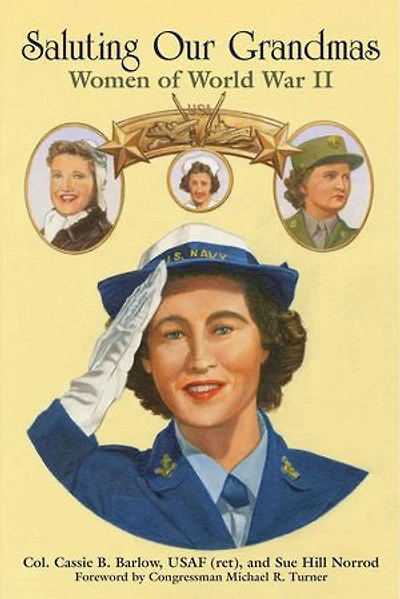 Saluting Our Grandmas: Women of World War II