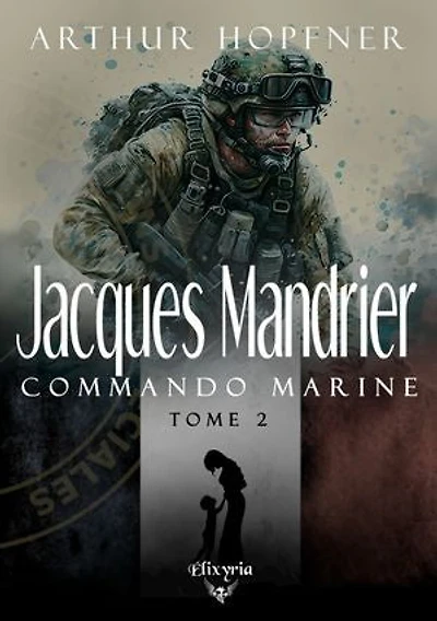 Jacques Mandrier - Commando marine Tome 2