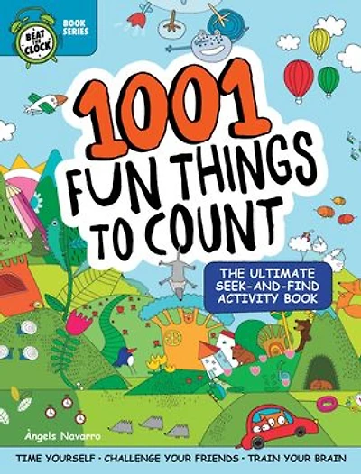 1001 Fun Things To Count: The Ultimate Seek-and-find Activity Book