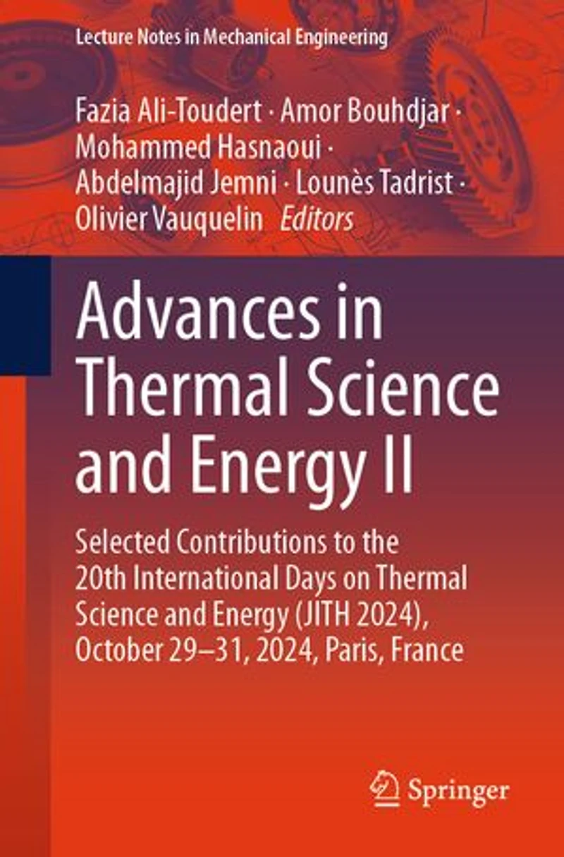 Advances Thermal Science and Energy II: Selected Contributions to the 20th International Days on (JITH 2024), October 29-31, 2024, Paris, France