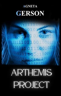 Arthemis Project: Scientific Thriller