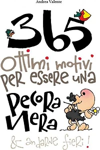 365 ottimi motivi per essere una pecora nera: E andarne fieri