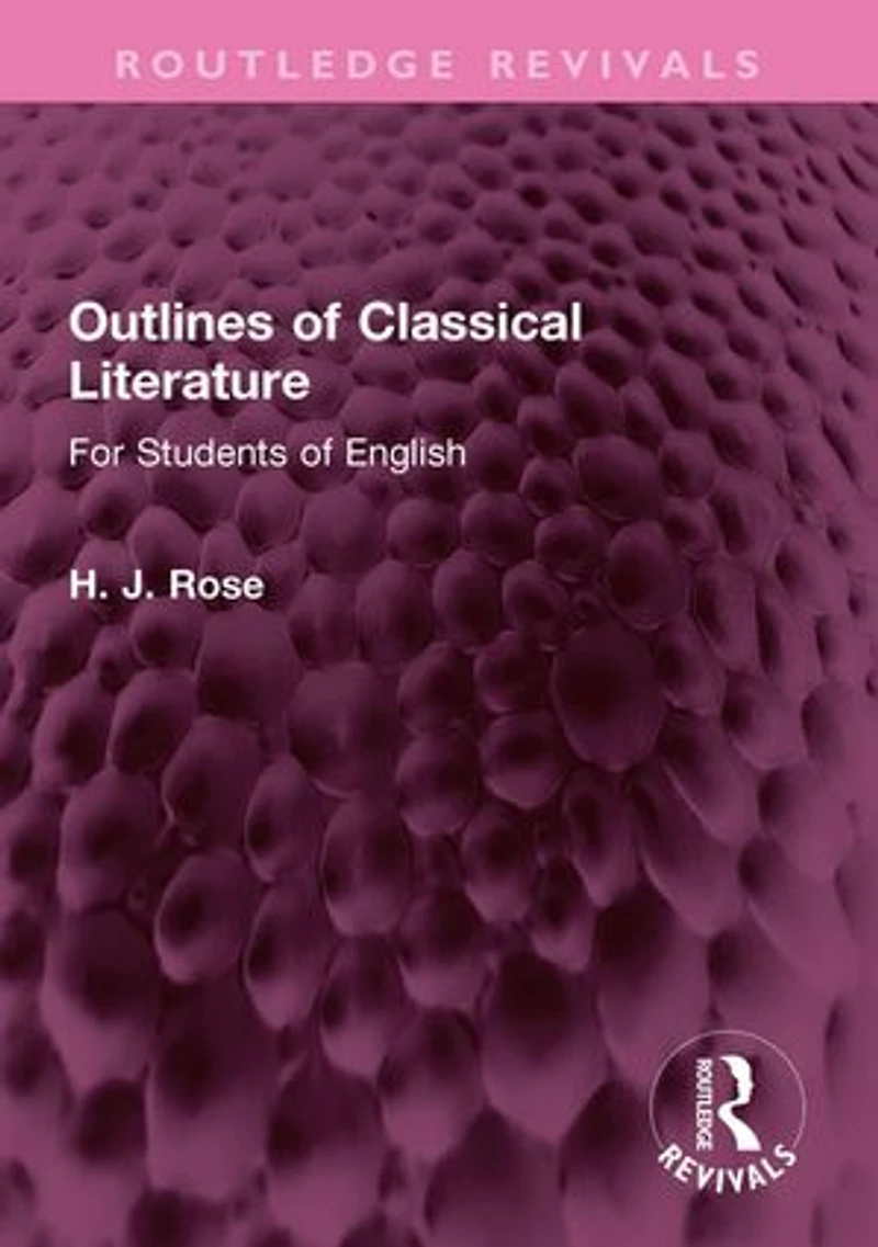 Outlines of Classical Literature: For Students English