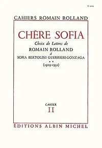 Chère Sofia - tome 2: Choix de lettres de Romain Rolland à Sofia Bertolini Guerrieri-Gonzaga (1909-1932), cahier n°11