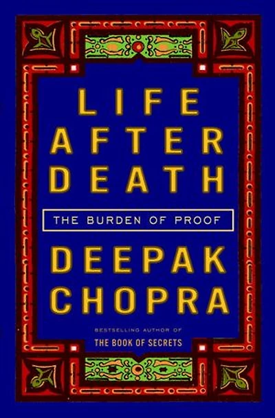 Life After Death: The Burden Of Proof