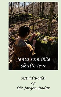 Jenta som ikke skulle leve