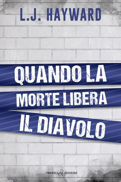 Quando la morte libera il diavolo