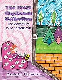 The Daisy Daydream Collection: Adventure to Bear Mountain