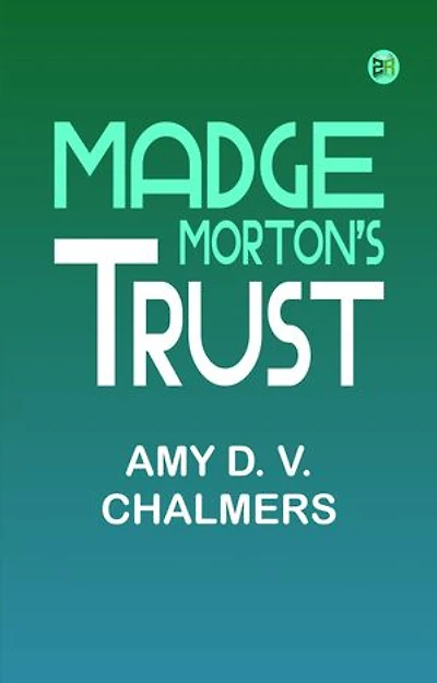 Madge Morton's Trust