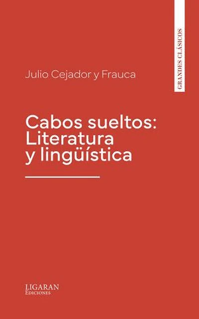 Cabos sueltos: Literatura y lingüística
