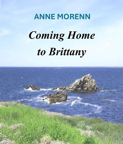 Coming Home to Brittany