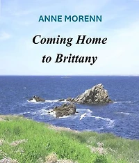 Coming Home to Brittany
