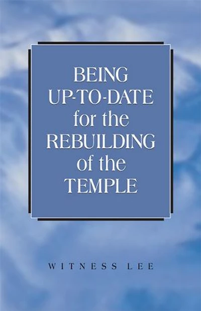 Being Up-to-date for the Rebuilding of the Temple