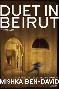 Duet Beirut: A Thriller
