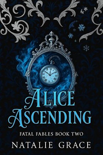 Alice Ascending: Fatal Fables, #2