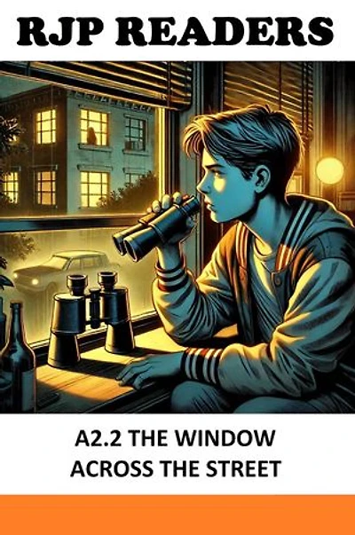 A2.2 The Window Across the Street: RJP READERS