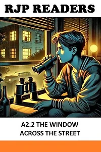 A2.2 The Window Across the Street: RJP READERS