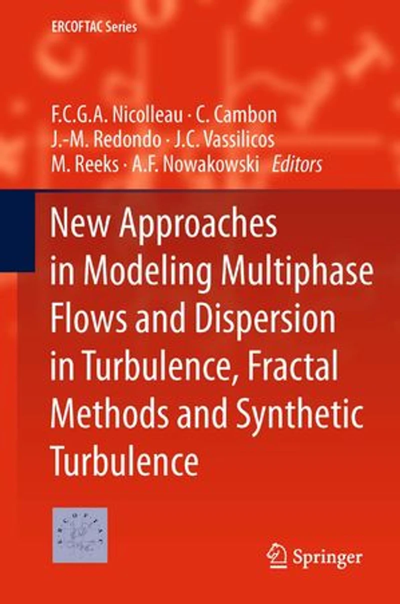 New Approaches Modeling Multiphase Flows and Dispersion Turbulence, Fractal Methods Synthetic Turbulence