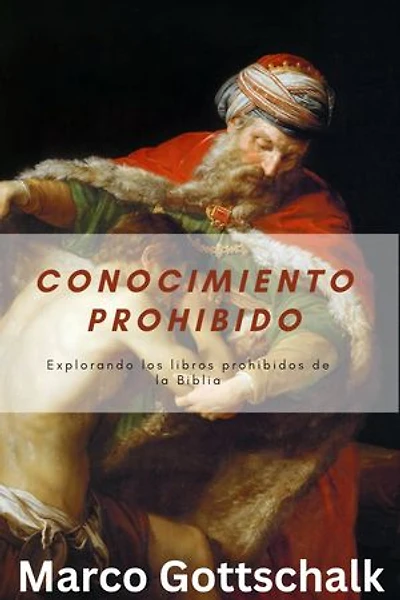 Conocimiento prohibido: Explorando los libros prohibidos de la Biblia