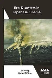 Eco-Disasters in Japanese Cinema