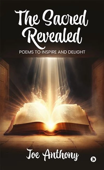 The Sacred Revealed: Poems to Inspire and Delight