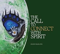 The Call to Connect with Spirit