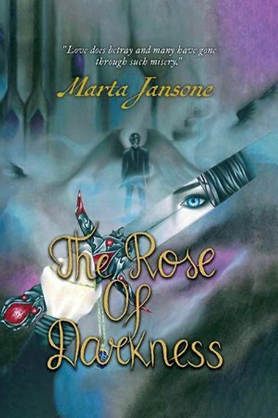 The Rose Of Darkness