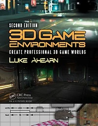 3d Game Environments: Create Professional Worlds