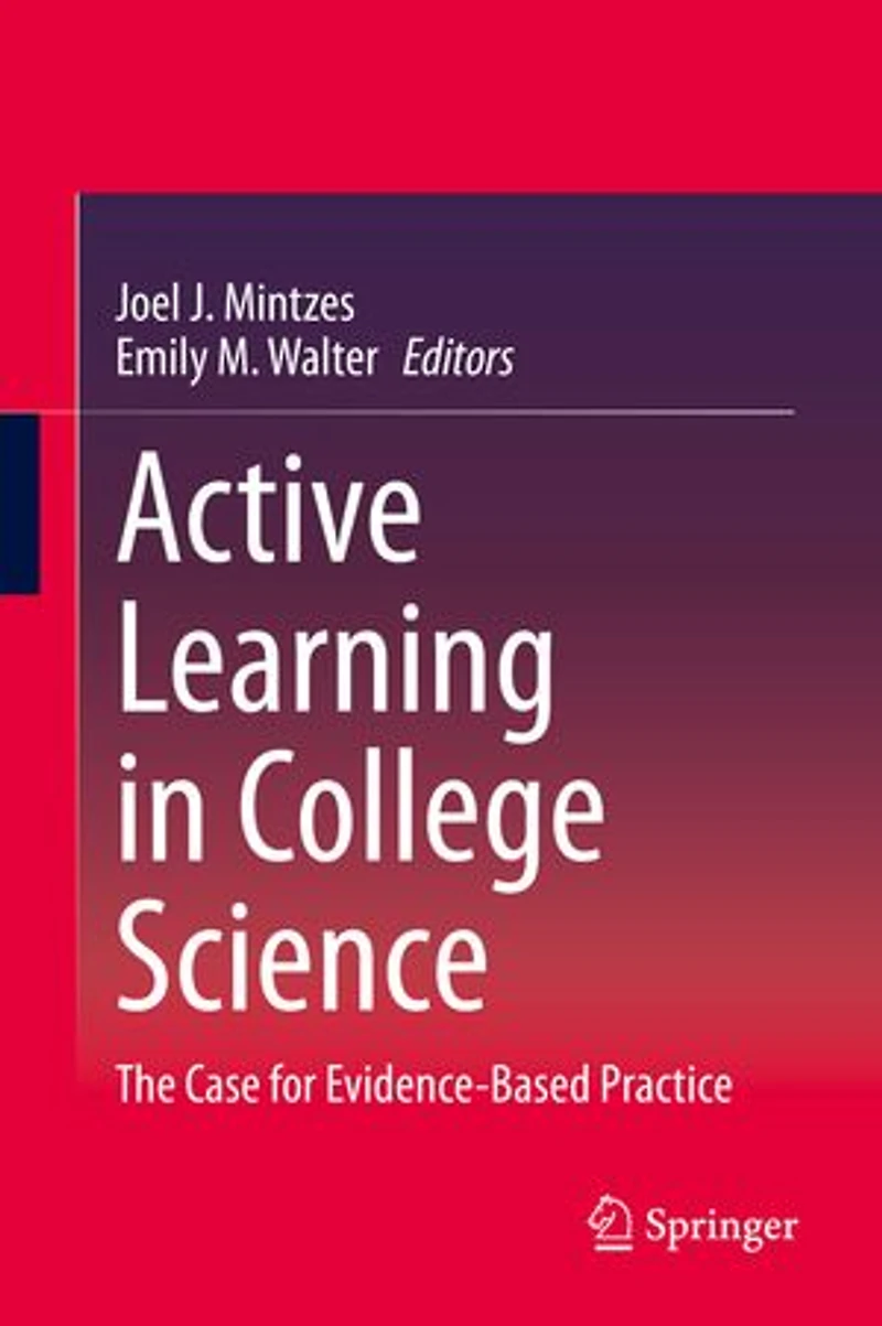 Active Learning College Science: The Case for Evidence-Based Practice