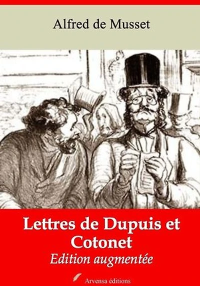 Lettres de Dupuis et Cotonet – suivi d'annexes: Nouvelle édition 2019