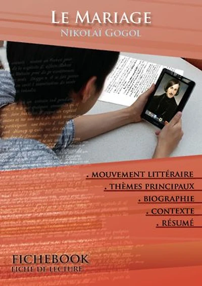 Fiche de lecture Le Mariage - Résumé détaillé et analyse littéraire de référence