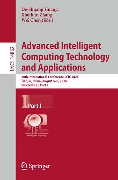Advanced Intelligent Computing Technology and Applications: 20th International Conference, ICIC 2024, Tianjin, China, August 5-8, Proceedings