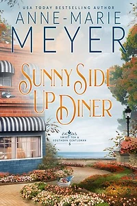 Sunny Side Up Diner: A Small Town, Southern Romance