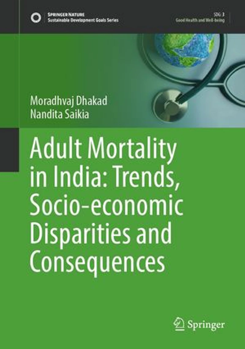 Adult Mortality India: Trends, Socio-economic Disparities and Consequences