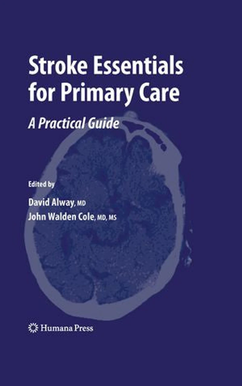 Stroke Essentials for Primary Care: A Practical Guide