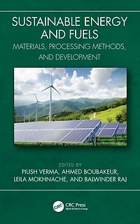 Sustainable Energy and Fuels: Materials, Processing Methods, Development