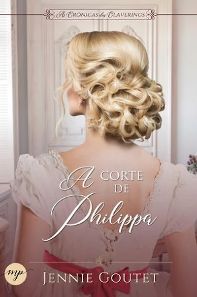A Corte de Philippa: um romance de época regencial