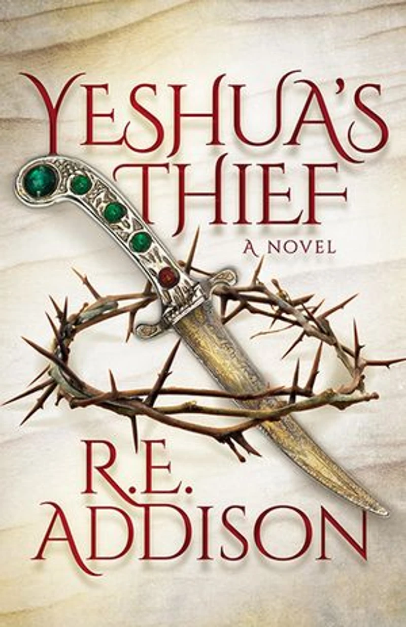 Yeshua’s Thief: A Novel