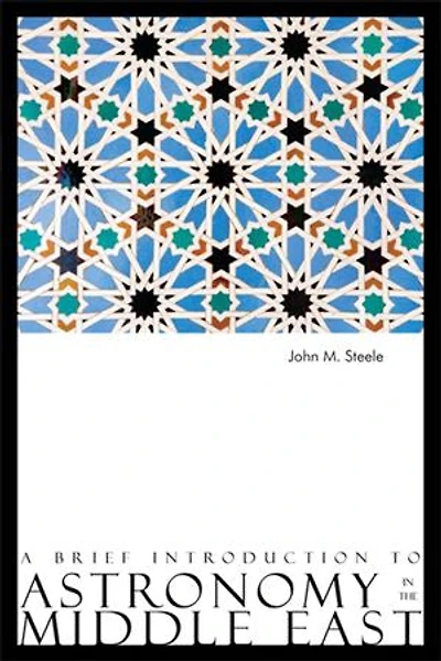 A Brief Introduction to Astronomy the Middle East